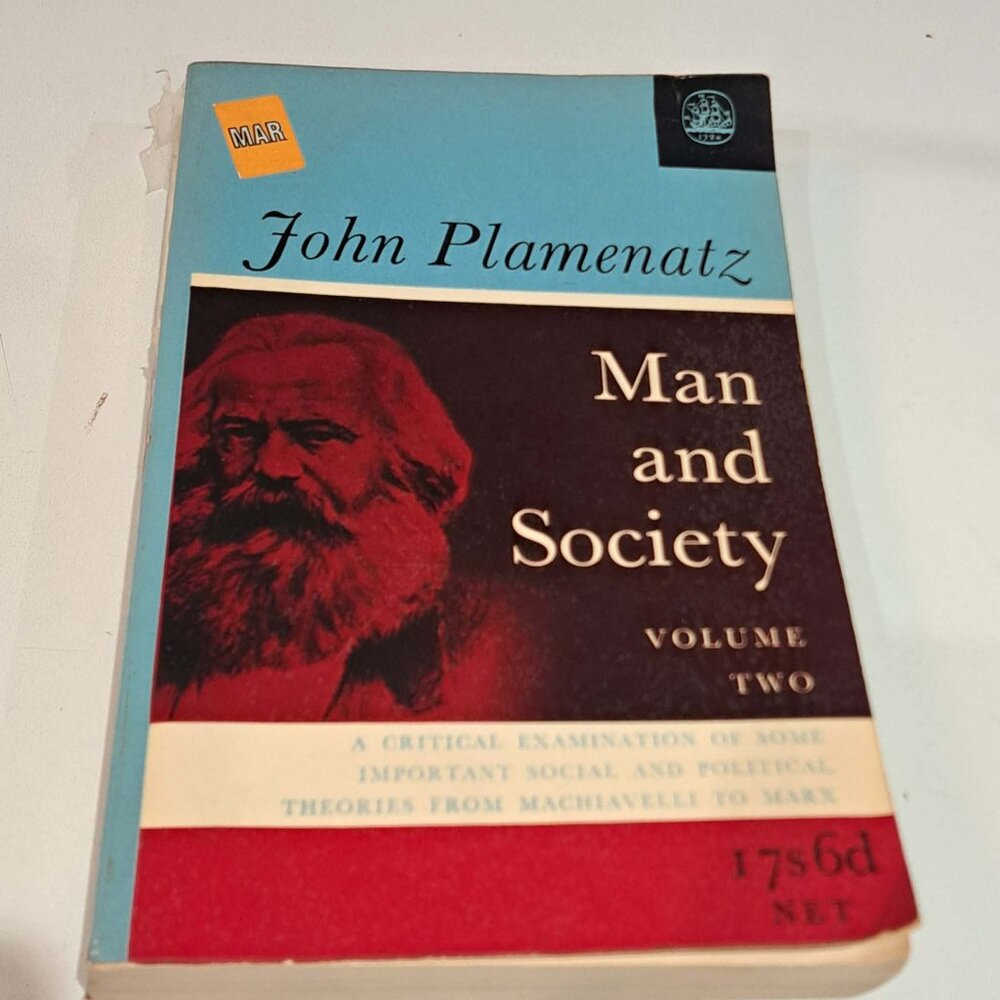 Man and society Volumt 2 John Plamenatz 1963  LAST CHANCE